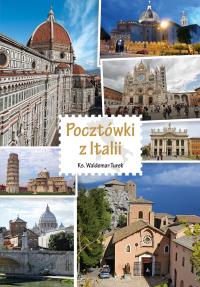 Pocztówki z Italii. Autor: Turek Waldemar. Dobreksiazki.pl Okładka książki Pocztówki z Italii