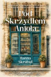Okładka książki Pod Skrzydłem Anioła