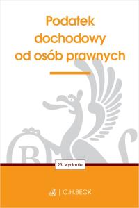 Okładka książki Podatek dochodowy od osób prawnych wyd. 23