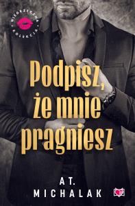 Okładka książki Podpisz, że mnie pragniesz