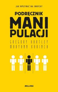 Podręcznik manipulacji pocket. Autor: Maryann Karinach, Gregory Hartley. Dobreksiazki.pl Okładka książki Podręcznik manipulacji pocket