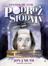 Podróż siódma. Autor: Lem Stanisław. Dobreksiazki.pl Okładka książki Podróż siódma