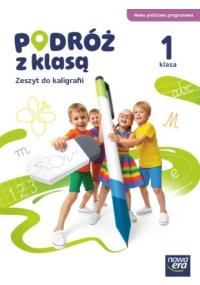 Okładka książki Podróż z klasą SP 1 Zeszyt ćwiczeń do kaligrafii