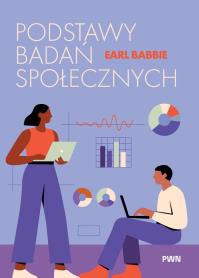 Podstawy badań społecznych. Autor: Babbie Earl. Dobreksiazki.pl Okładka książki Podstawy badań społecznych