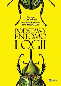 Podstawy entomologii. Autor: George C. McGavin, Davranoglou Leonidas-Romanos. Dobreksiazki.pl Okładka książki Podstawy entomologii