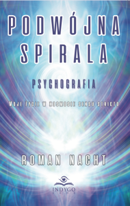 Podwójna spirala. Autor: Roman Nacht. Dobreksiazki.pl Okładka książki Podwójna spirala