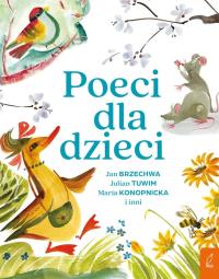 Poeci dla dzieci. Autor: Fredro Aleksander, Bełza Władysław, Jan Brzechwa. Dobreksiazki.pl Okładka książki Poeci dla dzieci