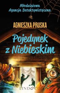 Pojedynek z Niebieskim. Autor: Pruska Agnieszka. Dobreksiazki.pl Okładka książki Pojedynek z Niebieskim