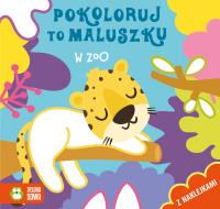 Pokoloruj to maluszku. W zoo - uszkodzone. Autor: Opracowanie zbiorowe. Dobreksiazki.pl Okładka książki Pokoloruj to maluszku. W zoo - uszkodzone