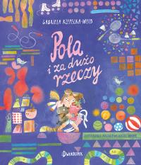 Okładka książki Pola i za dużo rzeczy
