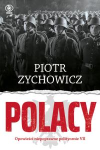 Okładka książki Polacy. Opowieści niepoprawne politycznie VII