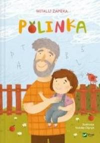 Polinka. Autor: Witalij Zapeka. Dobreksiazki.pl Okładka książki Polinka