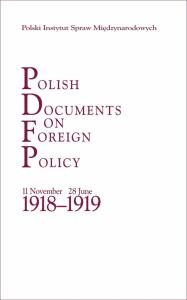 Polish Documents on Foreign Policy. 24 October 1938 - 30 September 1939. Autor: Dębski Sławomir, Borodziej Włodzimierz. Dobreksiazki.pl Okładka książki Polish Documents on Foreign Policy. 24 October 1938 - 30 September 1939