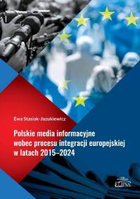 Okładka książki Polskie media informacyjne wobec procesu..