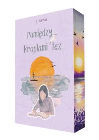 Pomiędzy kroplami łez (barwione brzegi). Autor: J. HARROW. Dobreksiazki.pl Okładka książki Pomiędzy kroplami łez (barwione brzegi)