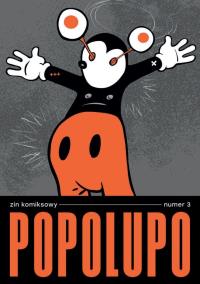 Popolupo Magazine nr 3. Autor: Praca zbiorowa. Dobreksiazki.pl Okładka książki Popolupo Magazine nr 3