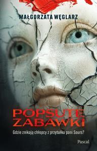 Okładka książki Popsute Zabawki - uszkodzone