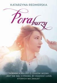 Pora burzy. Autor: Katarzyna Redmerska. Dobreksiazki.pl Okładka książki Pora burzy