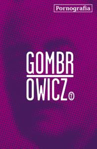 Pornografia. Autor: Gombrowicz Witold. Dobreksiazki.pl Okładka książki Pornografia