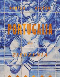 Portugalia do zjedzenia. Autor: Bartek Kieżun. Dobreksiazki.pl Okładka książki Portugalia do zjedzenia