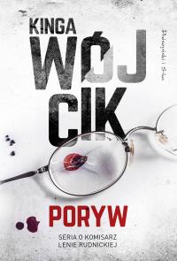 Poryw. Autor: Wójcik Kinga. Dobreksiazki.pl Okładka książki Poryw