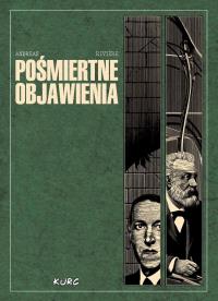Pośmiertne objawienia. Autor: Andreas, Francois Riviere. Dobreksiazki.pl Okładka książki Pośmiertne objawienia