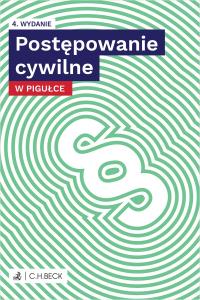 Postępowanie cywilne w pigułce + testy online wyd. 4. Autor: Opracowanie zbiorowe. Dobreksiazki.pl Okładka książki Postępowanie cywilne w pigułce + testy online wyd. 4