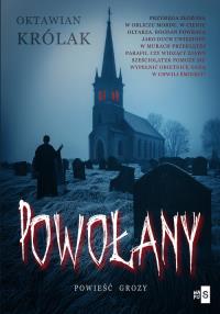 Powołany. Autor: Królak Oktawian. Dobreksiazki.pl Okładka książki Powołany