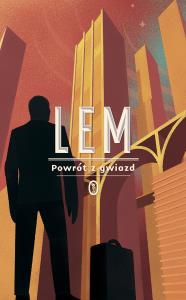 Powrót z gwiazd. Autor: Lem Stanisław. Dobreksiazki.pl Okładka książki Powrót z gwiazd