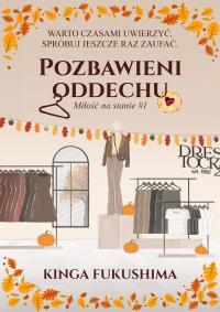 Pozbawieni oddechu. Autor: Kinga Fukuschima. Dobreksiazki.pl Okładka książki Pozbawieni oddechu