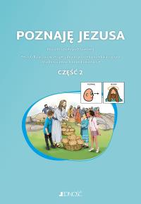 Poznaję Jezusa. Autor: Opracowanie zbiorowe. Dobreksiazki.pl Okładka książki Poznaję Jezusa