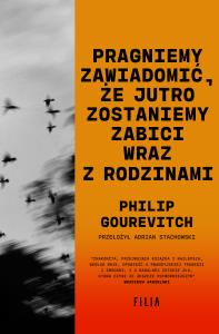 Okładka książki Pragniemy zawiadomić, że jutro zostaniemy zabici wraz z rodzinami