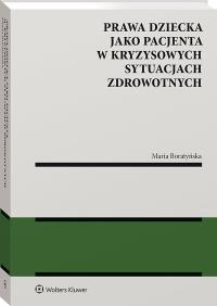 Okładka książki Prawa dziecka jako pacjenta w kryzysowych sytuacjach zdrowotnych
