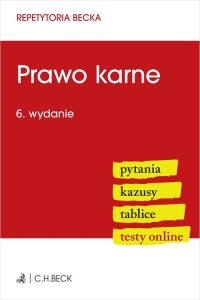 Prawo karne. Pytania. Kazusy. Tablice. Testy online. Autor: Praca zbiorowa. Dobreksiazki.pl Okładka książki Prawo karne. Pytania. Kazusy. Tablice. Testy online
