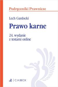 Prawo karne z testami online. Autor: Gardocki Lech. Dobreksiazki.pl Okładka książki Prawo karne z testami online