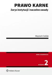 Prawo karne. Zarys instytucji. Autor: Cieślak Wojciech. Dobreksiazki.pl Okładka książki Prawo karne. Zarys instytucji