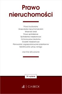 Prawo nieruchomości oraz inne akty prawne. Autor: Opracowanie zbiorowe. Dobreksiazki.pl Okładka książki Prawo nieruchomości oraz inne akty prawne