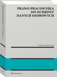 Okładka książki Prawo pracownika do ochrony danych osobowych