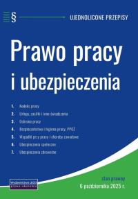 Prawo pracy i ubezpieczenia - 6.10.2025. Autor:   Praca zbiorowa. Dobreksiazki.pl Okładka książki Prawo pracy i ubezpieczenia - 6.10.2025
