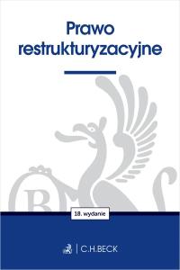 Okładka książki Prawo restrukturyzacyjne wyd. 18