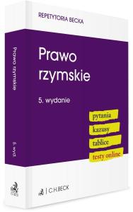 Prawo rzymskie. Pytania. Kazusy. Tablice. Testy online. Autor: Praca zbiorowa. Dobreksiazki.pl Okładka książki Prawo rzymskie. Pytania. Kazusy. Tablice. Testy online