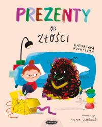 Prezenty od Złości. Autor: Katarzyna Puchalska. Dobreksiazki.pl Okładka książki Prezenty od Złości