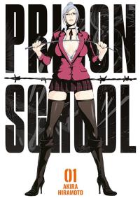 Prison School. Tom 1. Autor: Akira Hiramoto. Dobreksiazki.pl Okładka książki Prison School. Tom 1