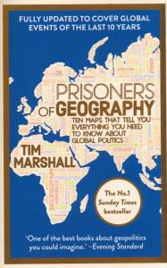 Prisoners of Geography. Autor: Tim Marshall. Dobreksiazki.pl Okładka książki Prisoners of Geography