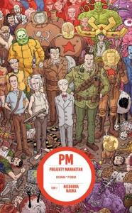 Projekty Manhattan T.1 Niedobra nauka. Autor: Jonathan Hickman. Dobreksiazki.pl Okładka książki Projekty Manhattan T.1 Niedobra nauka