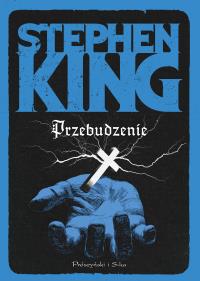 Przebudzenie. Autor: King Stephen. Dobreksiazki.pl Okładka książki Przebudzenie