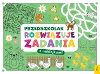 Przedszkolak rozwiązuje zadania Zeszyt zielony. Autor: Opracowanie zbiorowe. Dobreksiazki.pl Okładka książki Przedszkolak rozwiązuje zadania Zeszyt zielony