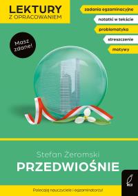 Przedwiośnie. Lektury szkolne z opracowaniem. Autor: Żeromski Stefan. Dobreksiazki.pl Okładka książki Przedwiośnie. Lektury szkolne z opracowaniem