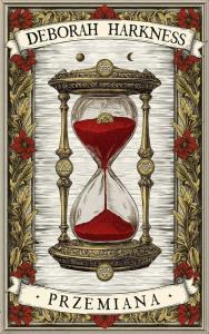 Okładka książki Przemiana. Księga Wszystkich Dusz. Tom 4