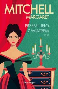 Przeminęło z wiatrem Tom 2. Autor: Mitchell Margaret. Dobreksiazki.pl Okładka książki Przeminęło z wiatrem Tom 2